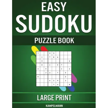 Easy Sudoku Puzzle Book Large Print: 250 Large Print Easy to Solve Sudokus for Beginners with Solutions and Instructions