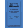 Our Town (Bilingual)