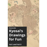Kawanabe Kyosai's Drawings for Fun Vol I and II