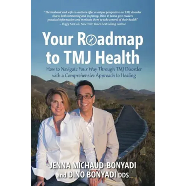 Your Roadmap to TMJ Health: How to Navigate Your Way Through TMJ Disorder with a Comprehensive Approach to Healing