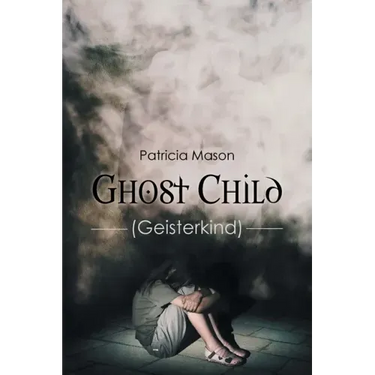Ghost Child: (Geisterkind)