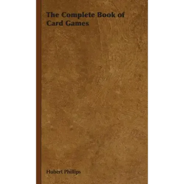 The Complete Book of Card Games