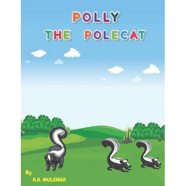Polly the Polecat: A funny children's book about siblings ages 1-3 4-6 7-8