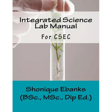 Integrated Science Lab Manual: For CSEC
