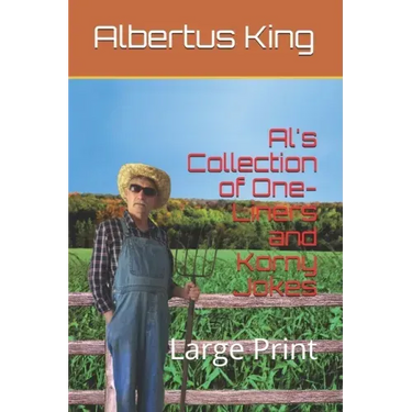 Al's Collection of One-Liners and Korny Jokes: Large Print
