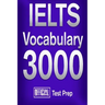Official IELTS Vocabulary 3000: Become a True Master of IELTS Vocabulary!