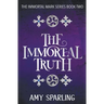 The Immortal Truth