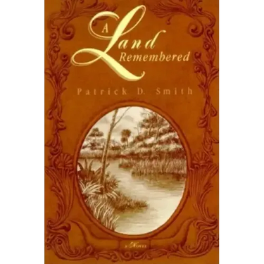 A Land Remembered