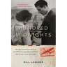 Eve of a Hundred Midnights: The Star-Crossed Love Story of Two World War II Correspondents and Their Epic Escape Across the Pacific