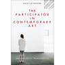 The Participator in Contemporary Art: Art and Social Relationships