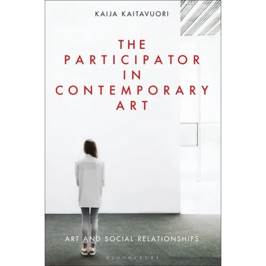 The Participator in Contemporary Art: Art and Social Relationships