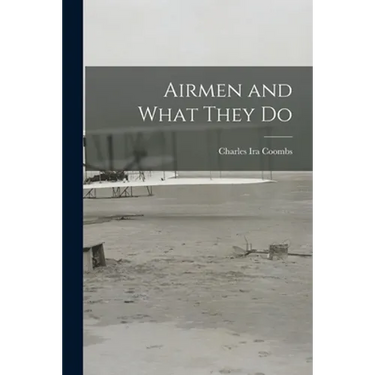 Airmen and What They Do