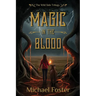 Magic in the Blood: The Wild Side Trilogy