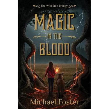 Magic in the Blood: The Wild Side Trilogy