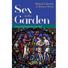 Sex in the Garden: Consensual Encounters Gone Bad