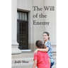 The Will of the Enemy