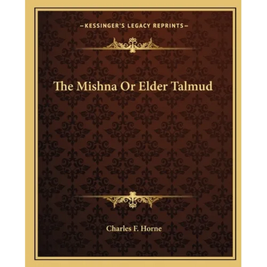The Mishna Or Elder Talmud