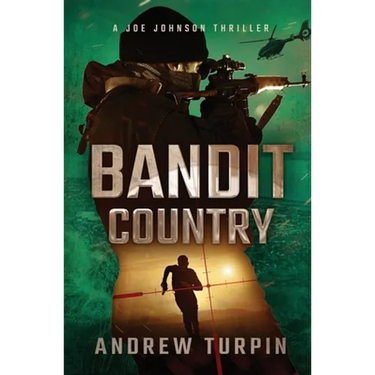 Bandit Country: A Joe Johnson Thriller, Book 3