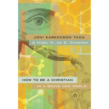 How to Be a Christian in a Brave New World