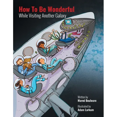How to be Wonderful While Visiting Another Galaxy