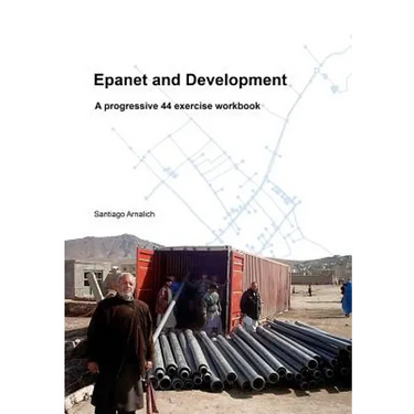Epanet and Development: A progressive 44 exercise workbook