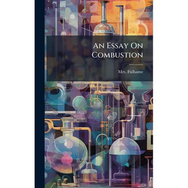 An Essay On Combustion