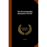The Encyclopaedia Britannica Vol XIV