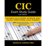 CIC Exam Study Guide - 2021 Edition: 70 Certified Inpatient Coder Practice Exam Questions, Answers & Rationale, Tips To Pass The Exam, Medical Termino