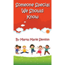 Someone Special We Should Know