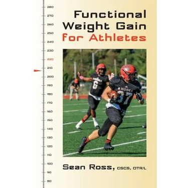 Functional Weight Gain for Athletes
