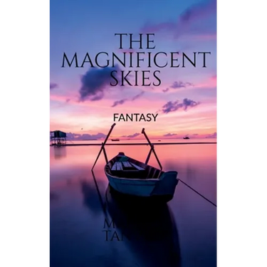 The Magnificent Skies: Fantasy