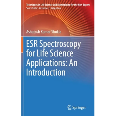 Esr Spectroscopy for Life Science Applications: An Introduction
