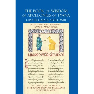 The Book of Wisdom of Apollonius of Tyana: Apotelesmata Apollonii