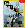 Louie, Take a Look at This!: My Time with Huell Howser