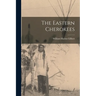 The Eastern Cherokees