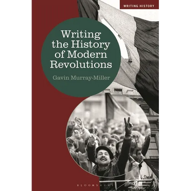 Writing the History of Modern Revolutions