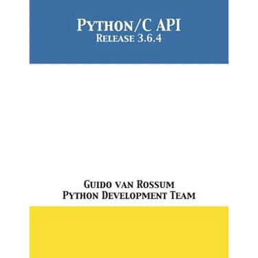The Python/C API: Release 3.6.4