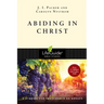 Abiding in Christ: 8 Studies for Individuals or Groups