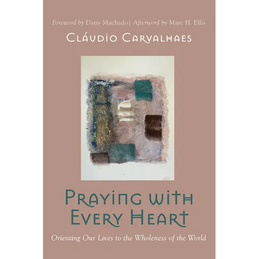 Praying with Every Heart