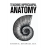 Teaching Hippocampal Anatomy