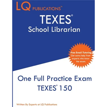 TEXES School Librarian: One Full Practice Exam - 2020 Exam Questions - Free Online Tutoring