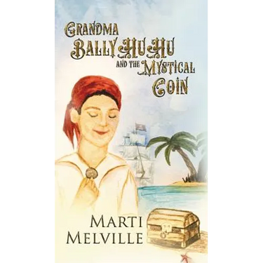 Grandma BallyHuHu: and the Mystical Coin