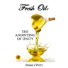 Fresh Oil: The Anointing Of Unity