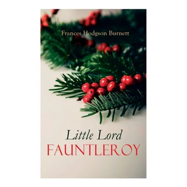 Little Lord Fauntleroy: Christmas Classic