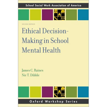 Ethical Decision-Making in School Mental Health