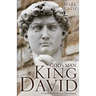 GOD's MAN KING DAVID: A Giant Print 40 Day Devotional