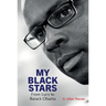 My Black Stars: From Lucy to Barack Obama