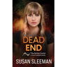 Dead End: Truth Seekers - Book 3