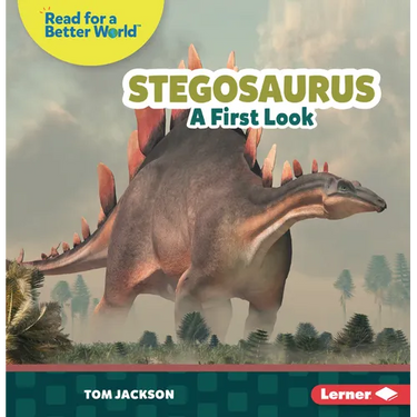 Stegosaurus: A First Look