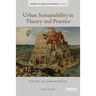Urban Sustainability in Theory and Practice: Circles of Sustainability